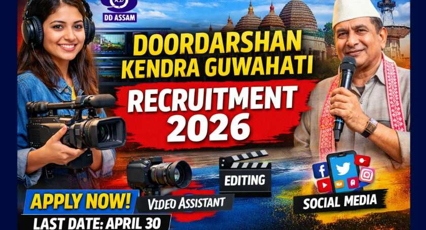 Doordarshan Kendra Guwahati Recruitment 2026