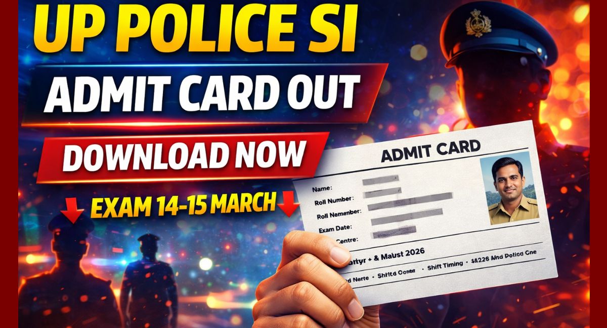 UP Police SI Admit Card