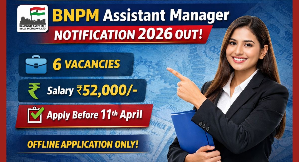 BNPM Assistant Manager Notification 2026 Out