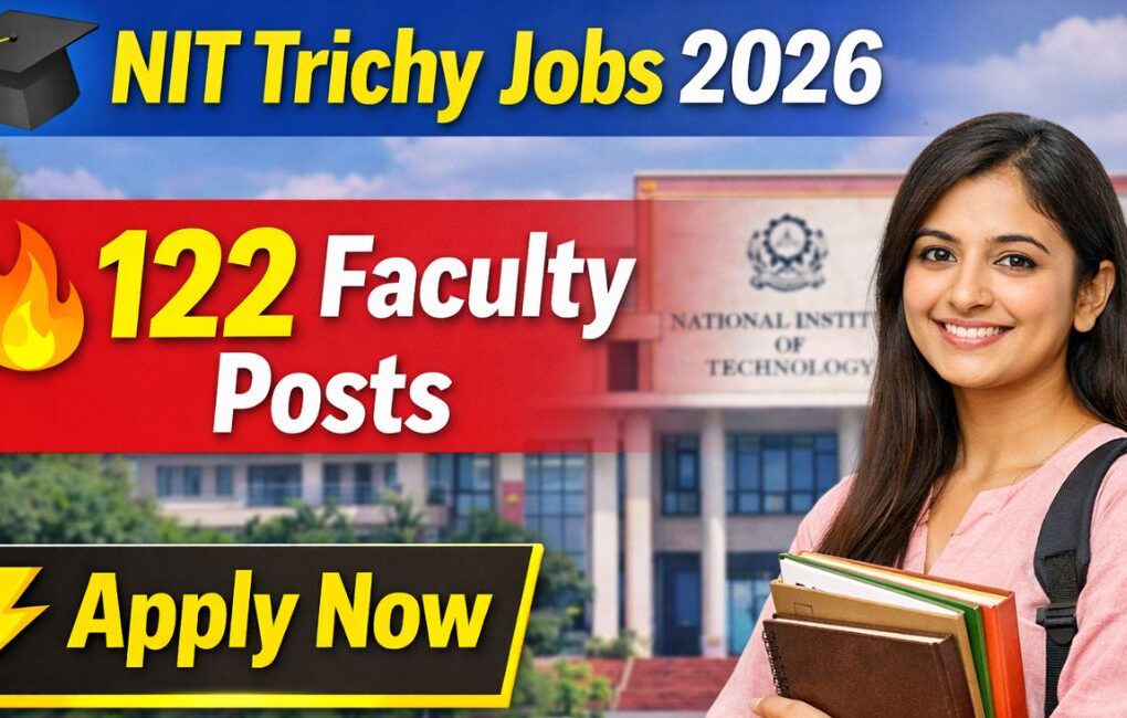 NIT Trichy Recruitment