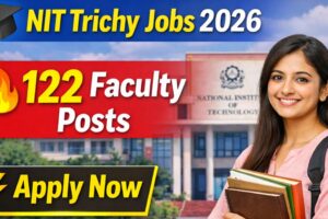NIT Trichy Recruitment