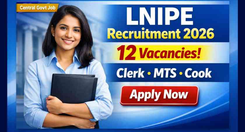 LNIPE Non-Teaching Recruitment 2026